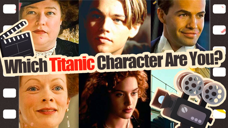 Which Titanic Character Are You?