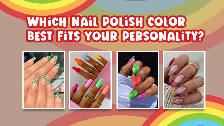 Which Nail Polish Color Best Fits Your Personality Quiz?