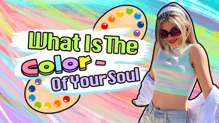 What Is The Color Of Your Soul?