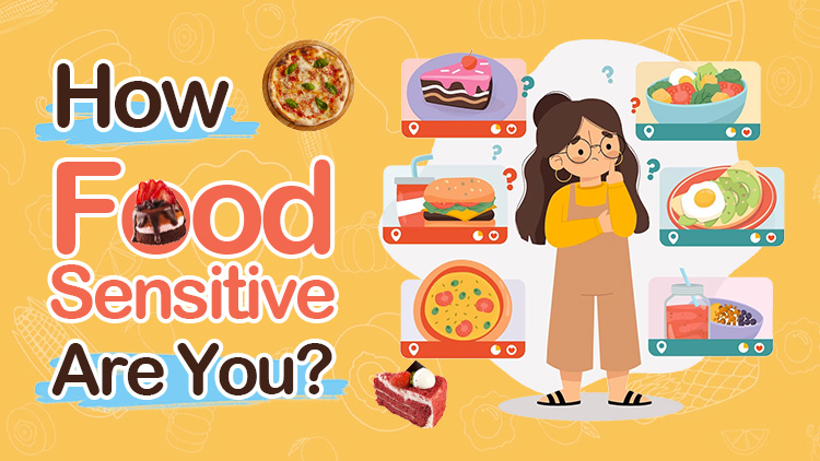 How Food Sensitive Are You?
