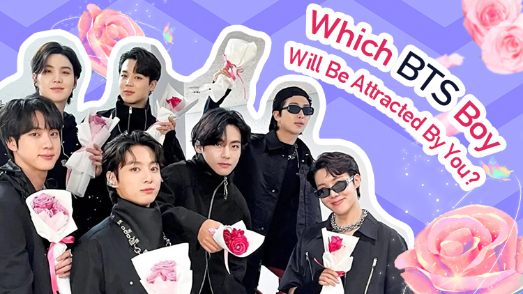 Which BTS Boy Will Be Attracted By You?